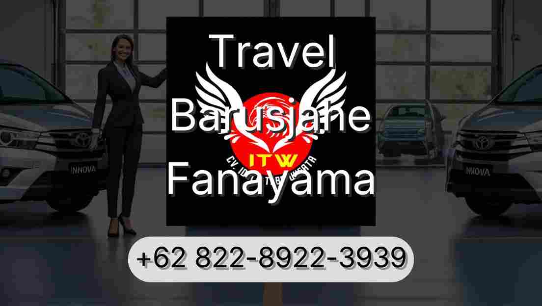 Travel Barusjahe Fanayama