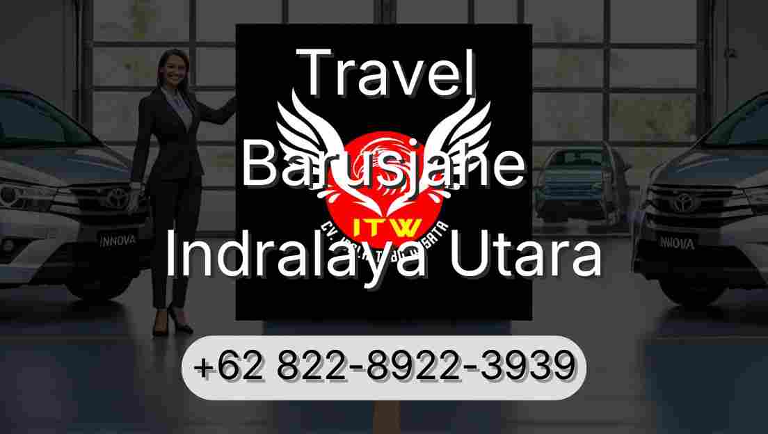 Travel Barusjahe Indralaya Utara