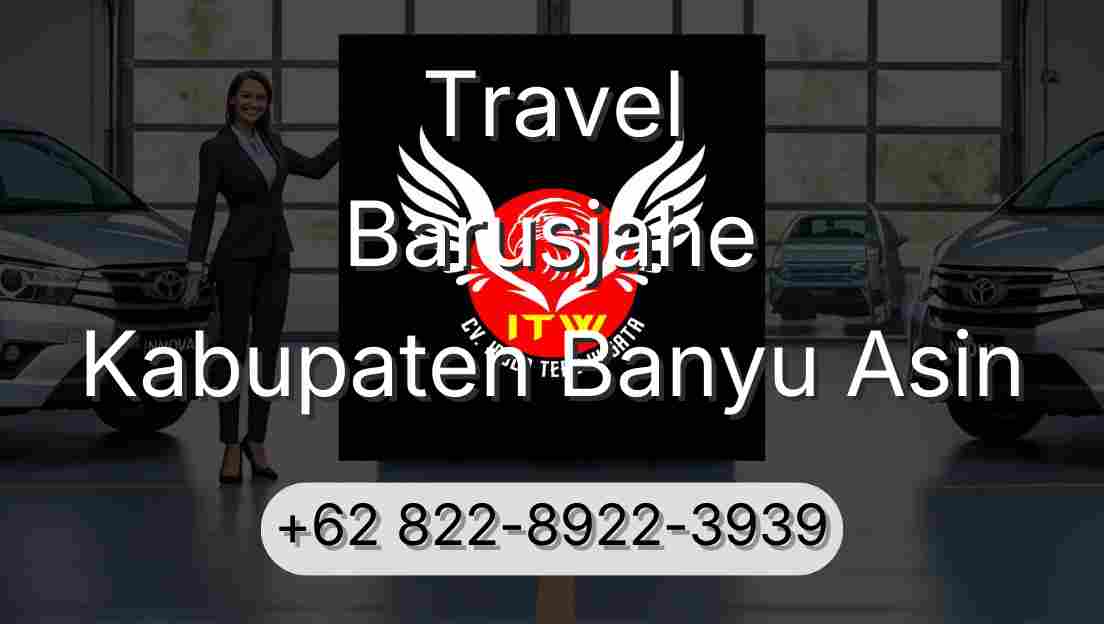 Travel Barusjahe Kabupaten Banyu Asin