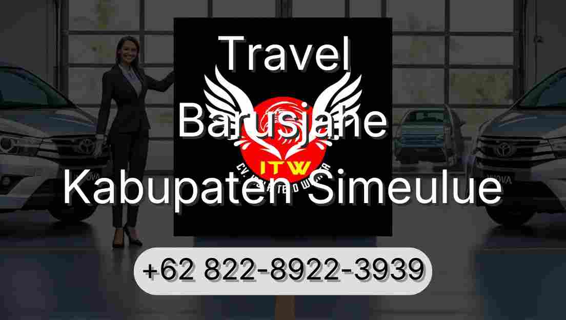 Travel Barusjahe Kabupaten Simeulue
