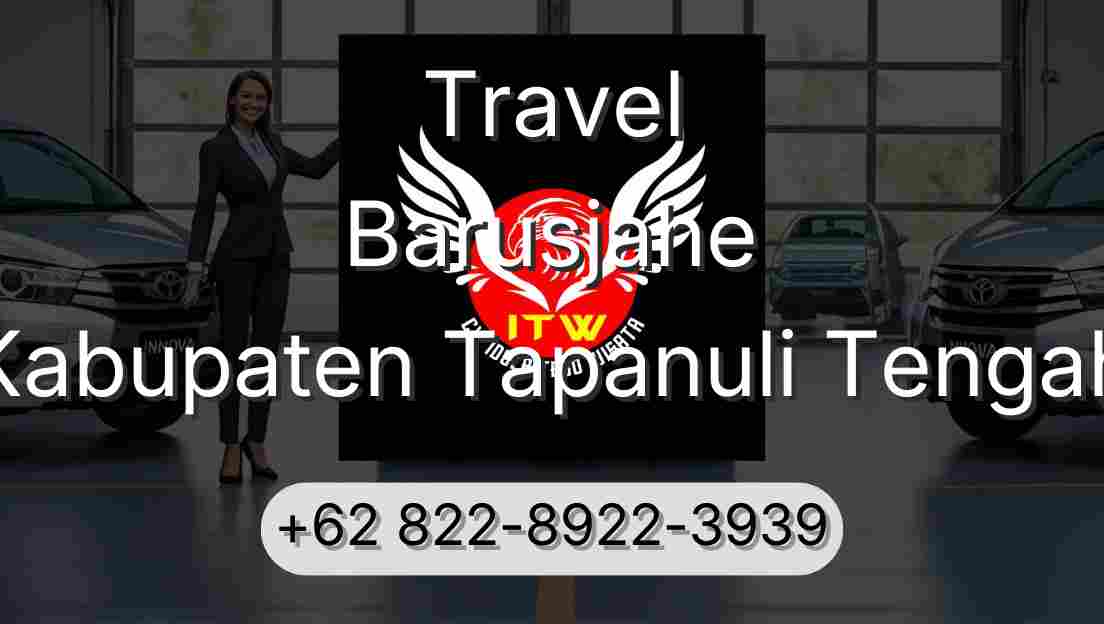 Travel Barusjahe Kabupaten Tapanuli Tengah
