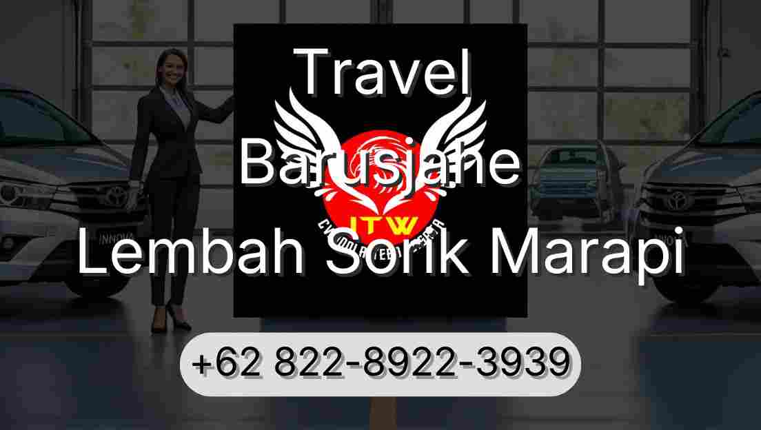 Travel Barusjahe Lembah Sorik Marapi