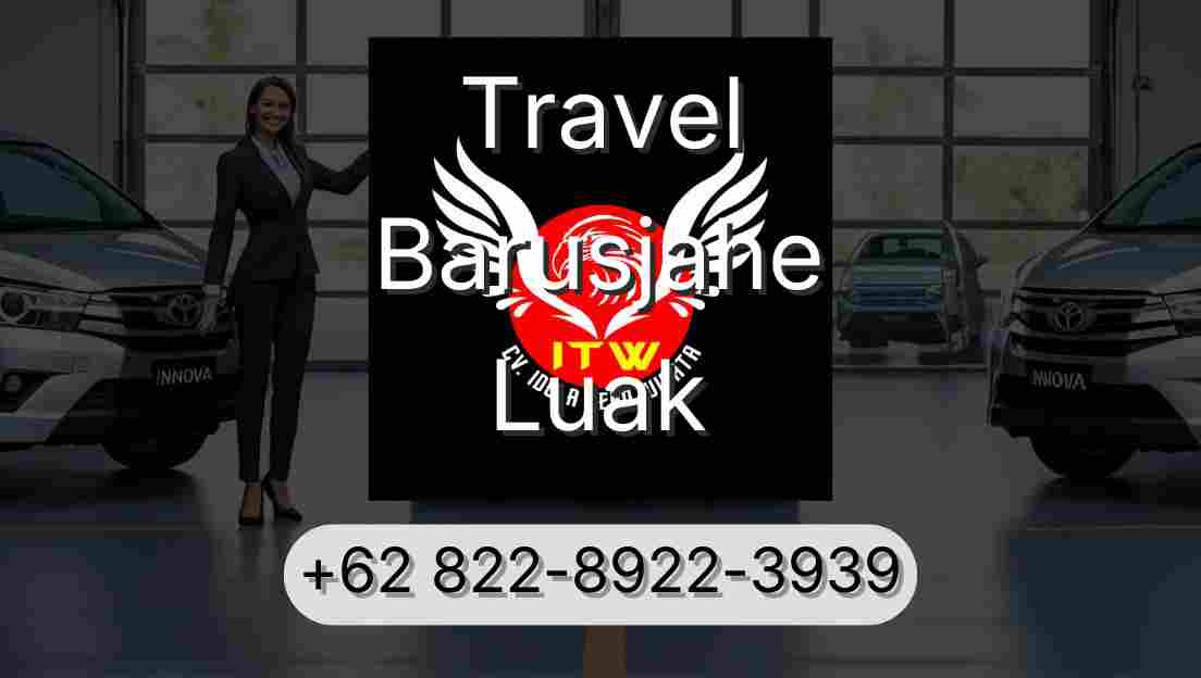 Travel Barusjahe Luak