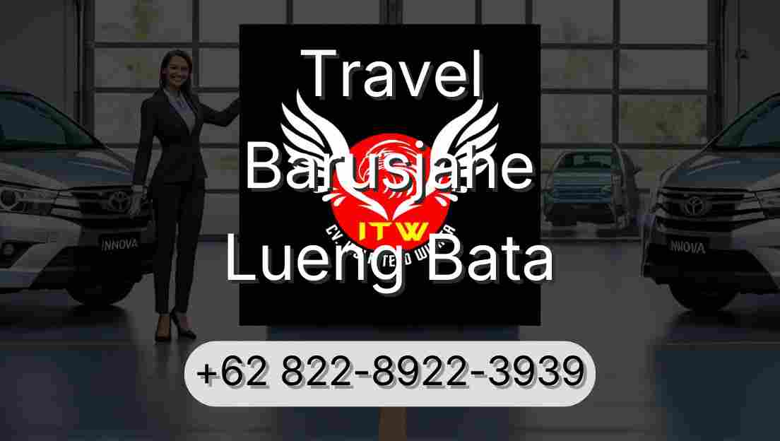 Travel Barusjahe Lueng Bata