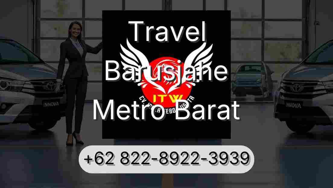 Travel Barusjahe Metro Barat