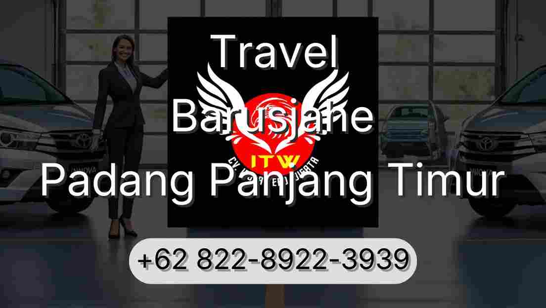 Travel Barusjahe Padang Panjang Timur