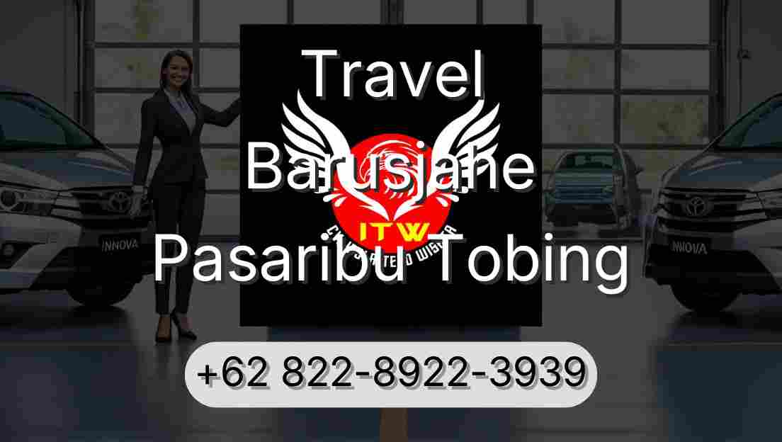Travel Barusjahe Pasaribu Tobing