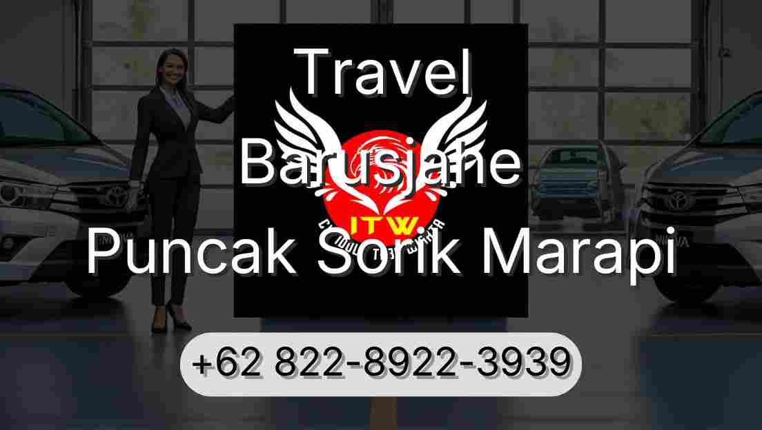 Travel Barusjahe Puncak Sorik Marapi
