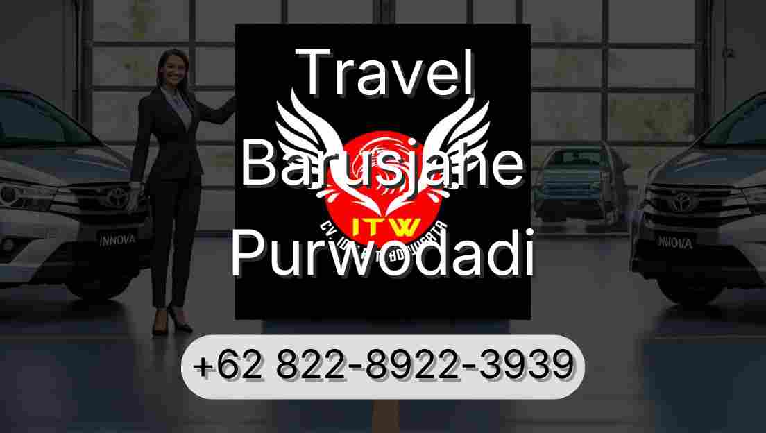 Travel Barusjahe Purwodadi