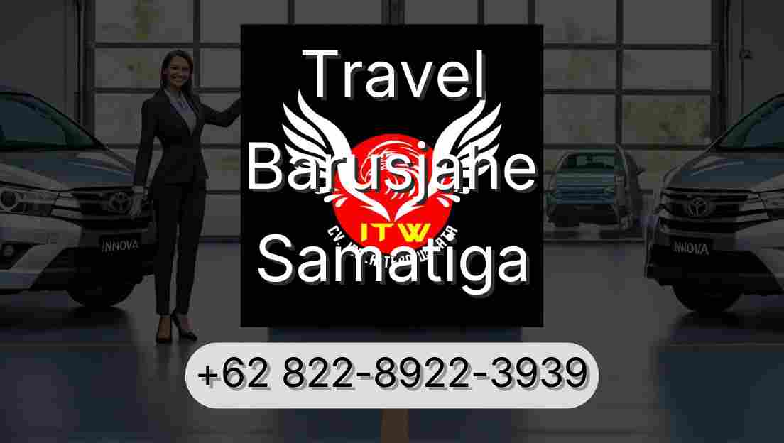 Travel Barusjahe Samatiga
