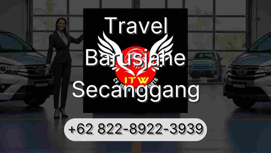 Travel Barusjahe Secanggang