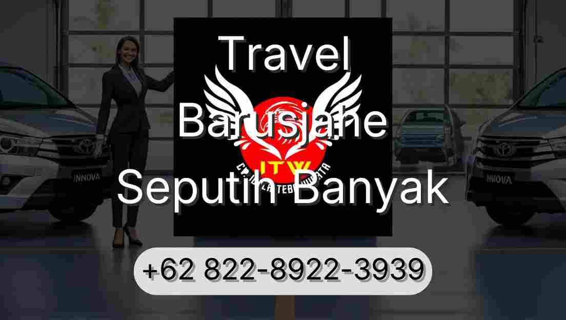 Travel Barusjahe Seputih Banyak