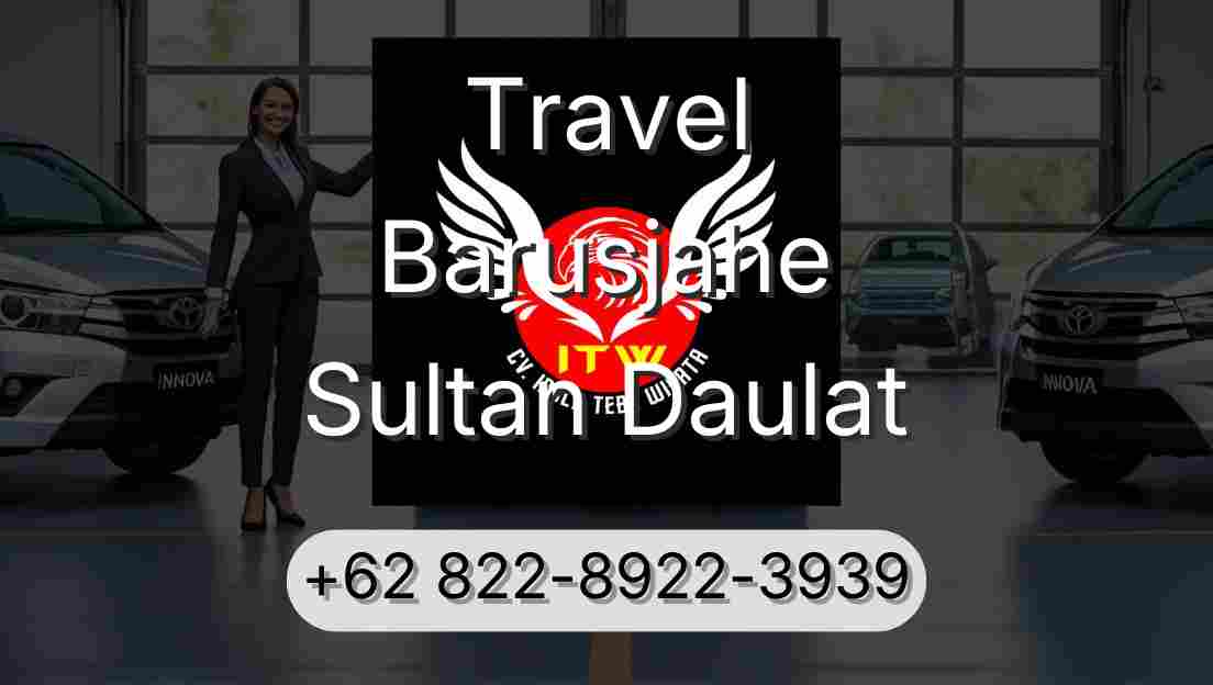 Travel Barusjahe Sultan Daulat