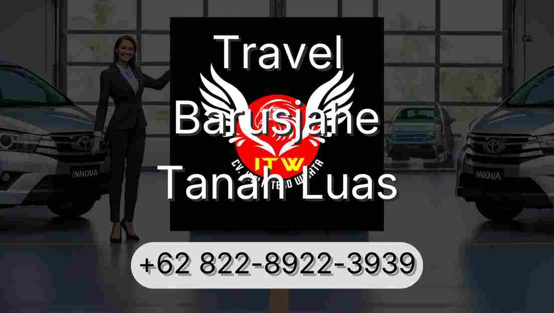 Travel Barusjahe Tanah Luas