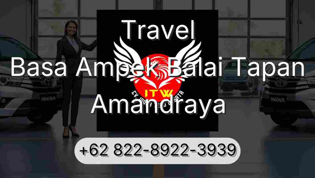 Travel Basa Ampek Balai Tapan Amandraya