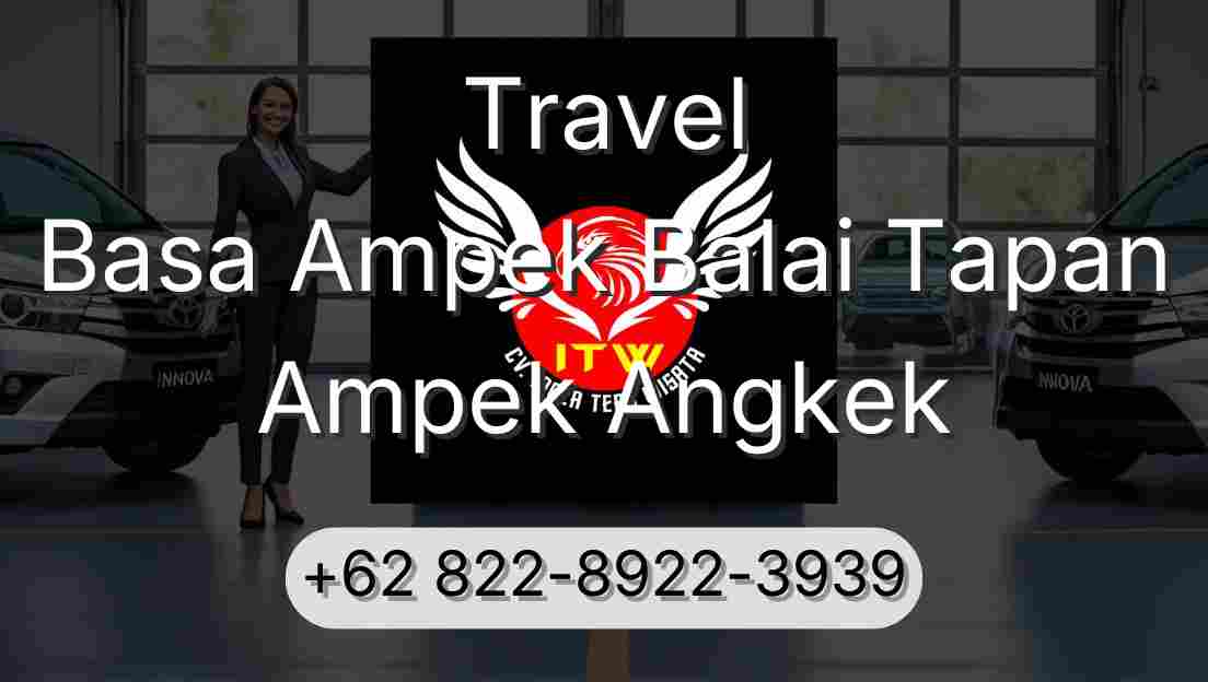 Travel Basa Ampek Balai Tapan Ampek Angkek