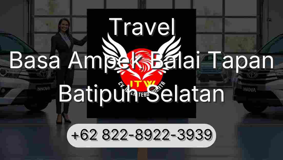 Travel Basa Ampek Balai Tapan Batipuh Selatan