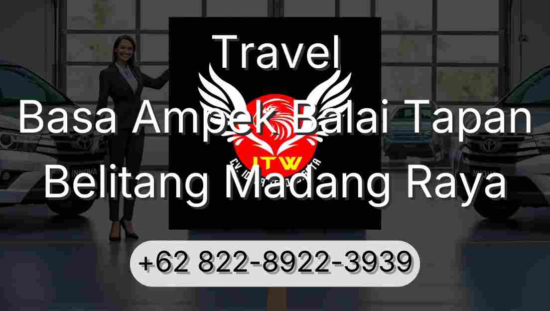 Travel Basa Ampek Balai Tapan Belitang Madang Raya