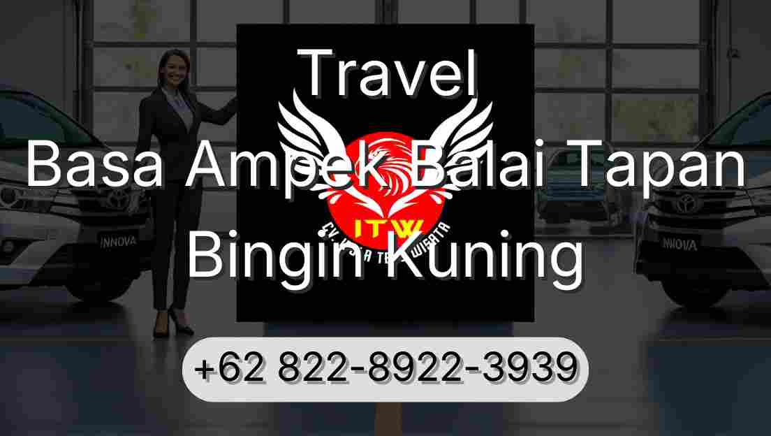 Travel Basa Ampek Balai Tapan Bingin Kuning