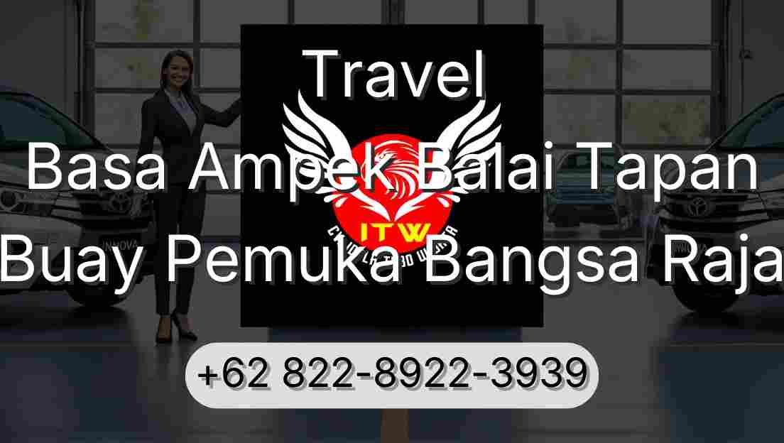 Travel Basa Ampek Balai Tapan Buay Pemuka Bangsa Raja