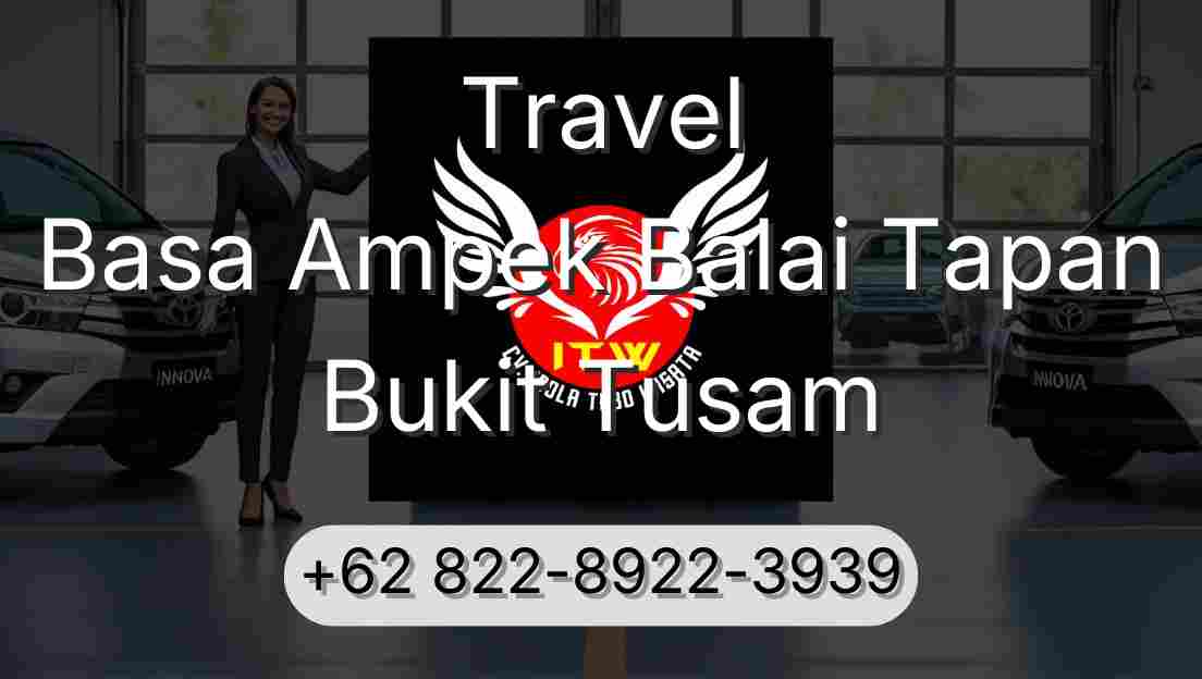 Travel Basa Ampek Balai Tapan Bukit Tusam