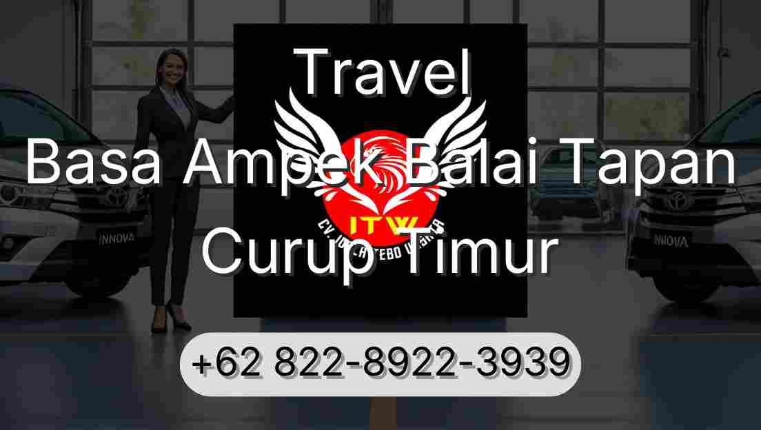 Travel Basa Ampek Balai Tapan Curup Timur