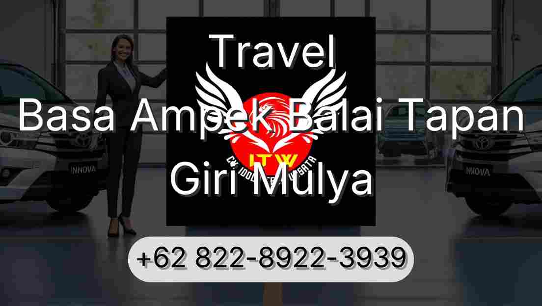 Travel Basa Ampek Balai Tapan Giri Mulya