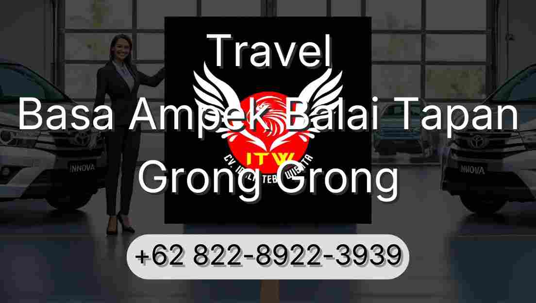 Travel Basa Ampek Balai Tapan Grong Grong