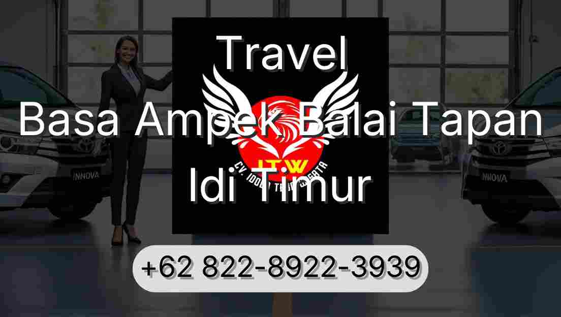 Travel Basa Ampek Balai Tapan Idi Timur