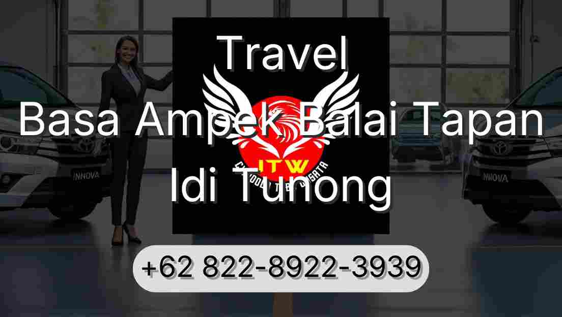 Travel Basa Ampek Balai Tapan Idi Tunong