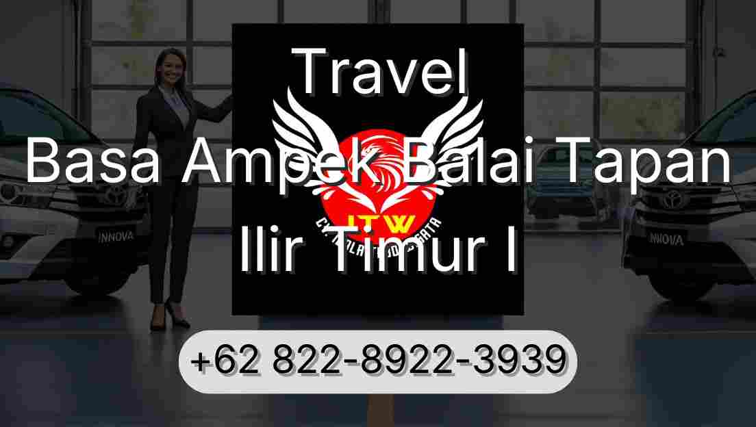 Travel Basa Ampek Balai Tapan Ilir Timur I