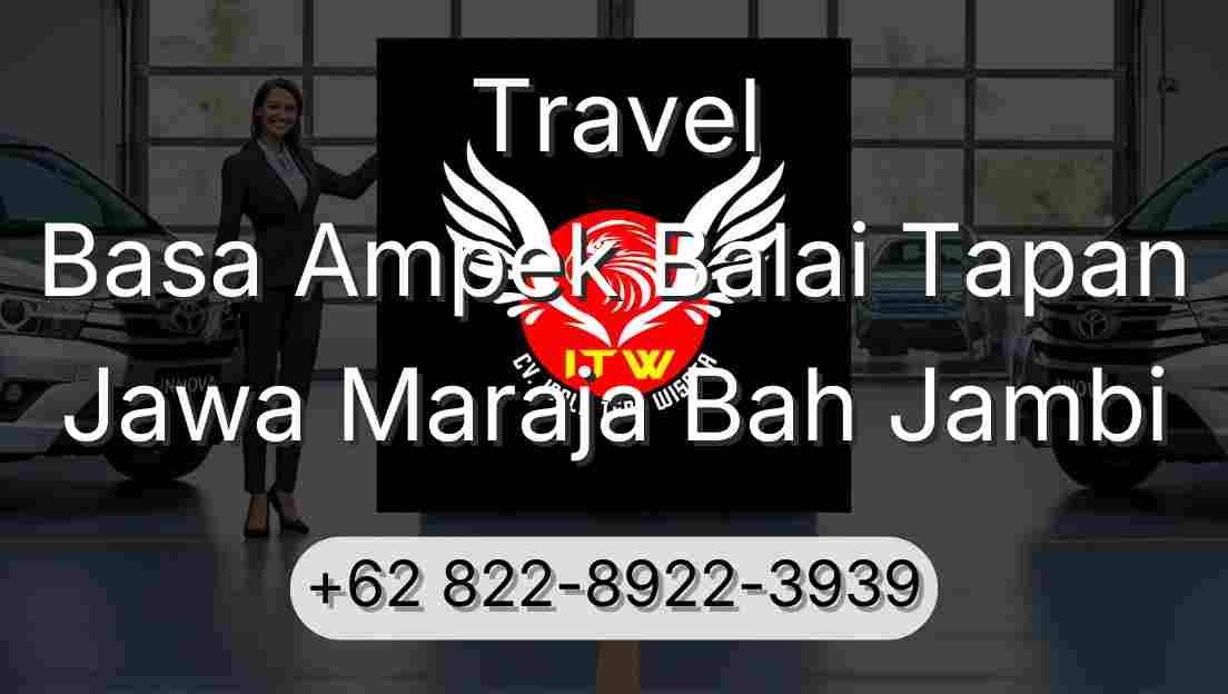 Travel Basa Ampek Balai Tapan Jawa Maraja Bah Jambi