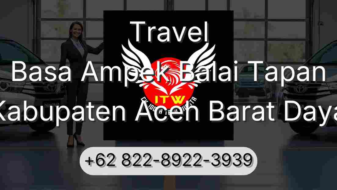 Travel Basa Ampek Balai Tapan Kabupaten Aceh Barat Daya