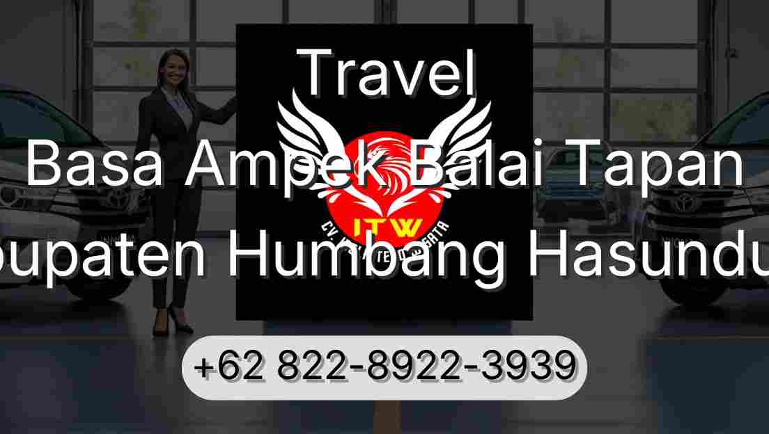 Travel Basa Ampek Balai Tapan Kabupaten Humbang Hasundutan