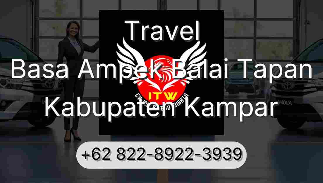 Travel Basa Ampek Balai Tapan Kabupaten Kampar