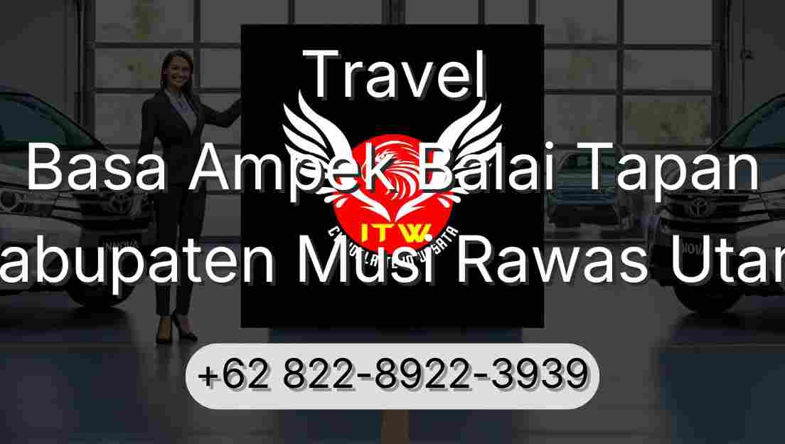 Travel Basa Ampek Balai Tapan Kabupaten Musi Rawas Utara