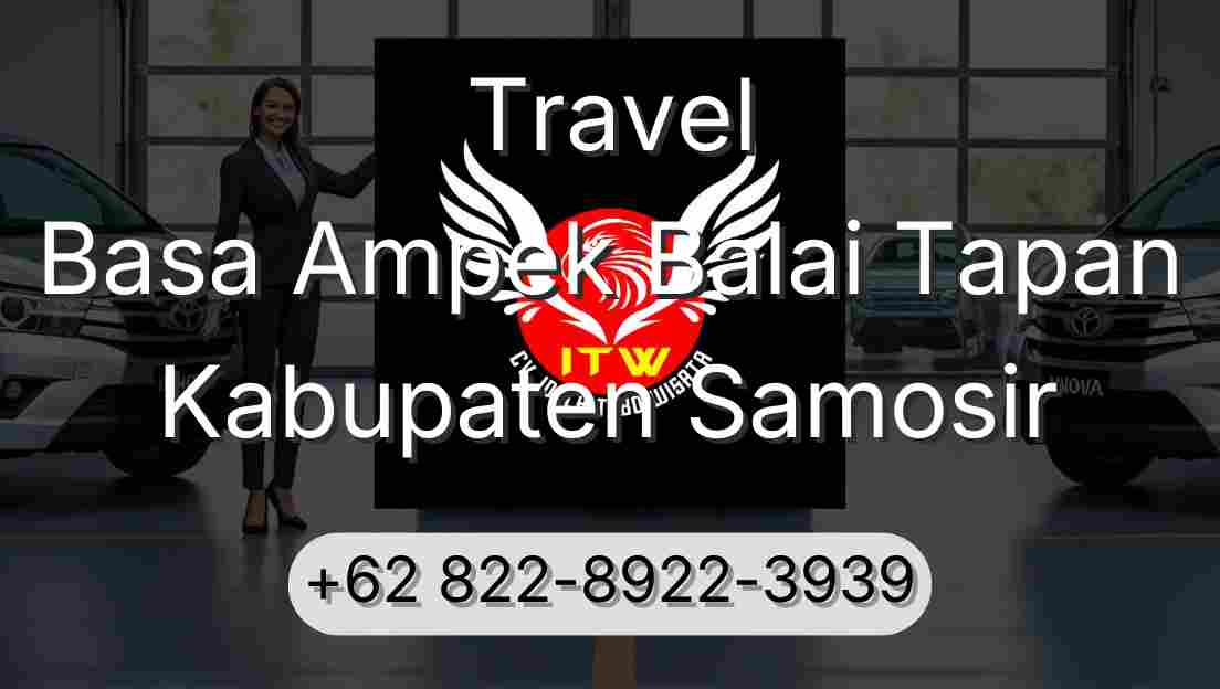 Travel Basa Ampek Balai Tapan Kabupaten Samosir