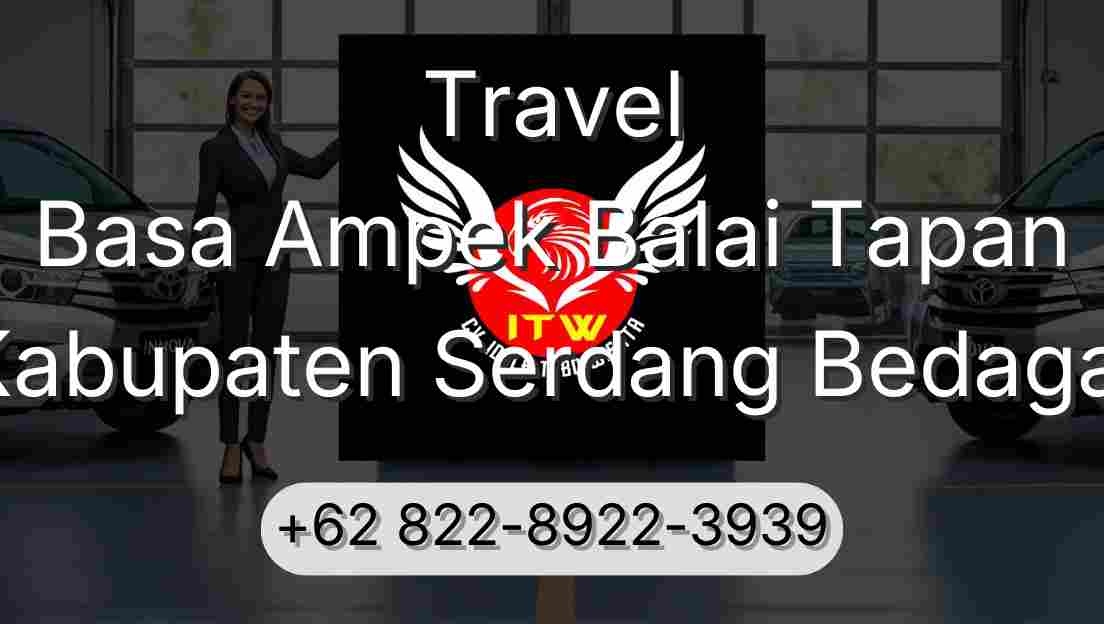Travel Basa Ampek Balai Tapan Kabupaten Serdang Bedagai
