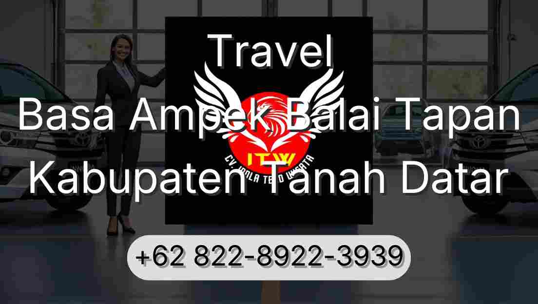 Travel Basa Ampek Balai Tapan Kabupaten Tanah Datar