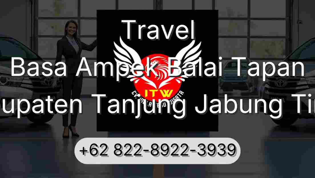 Travel Basa Ampek Balai Tapan Kabupaten Tanjung Jabung Timur