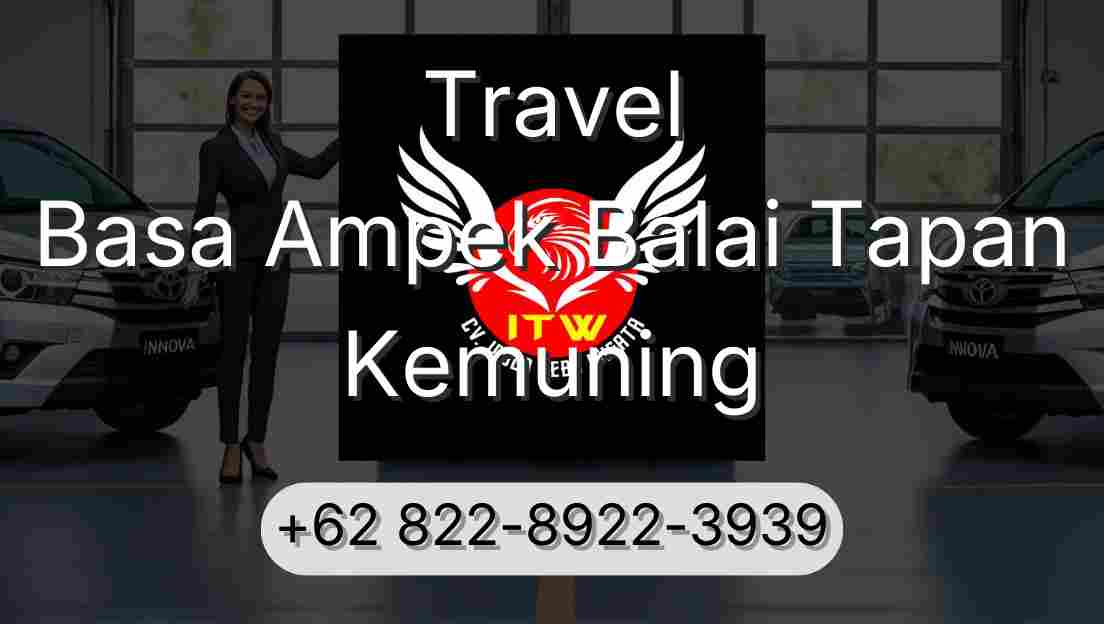 Travel Basa Ampek Balai Tapan Kemuning