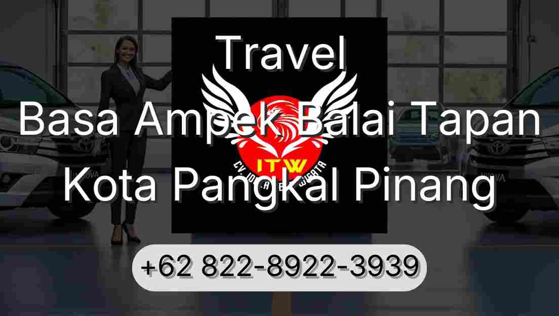Travel Basa Ampek Balai Tapan Kota Pangkal Pinang