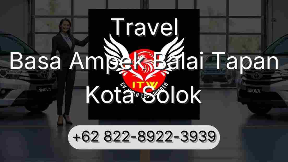 Travel Basa Ampek Balai Tapan Kota Solok