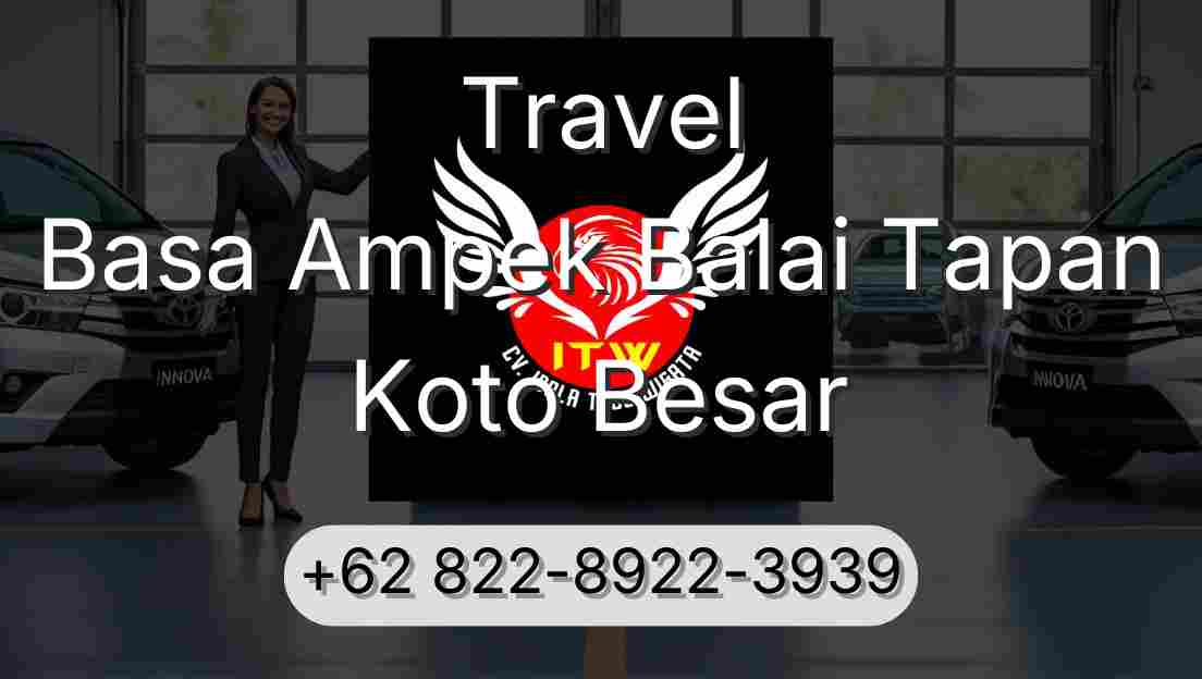 Travel Basa Ampek Balai Tapan Koto Besar