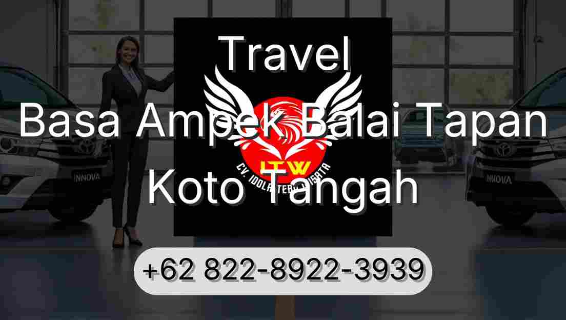 Travel Basa Ampek Balai Tapan Koto Tangah