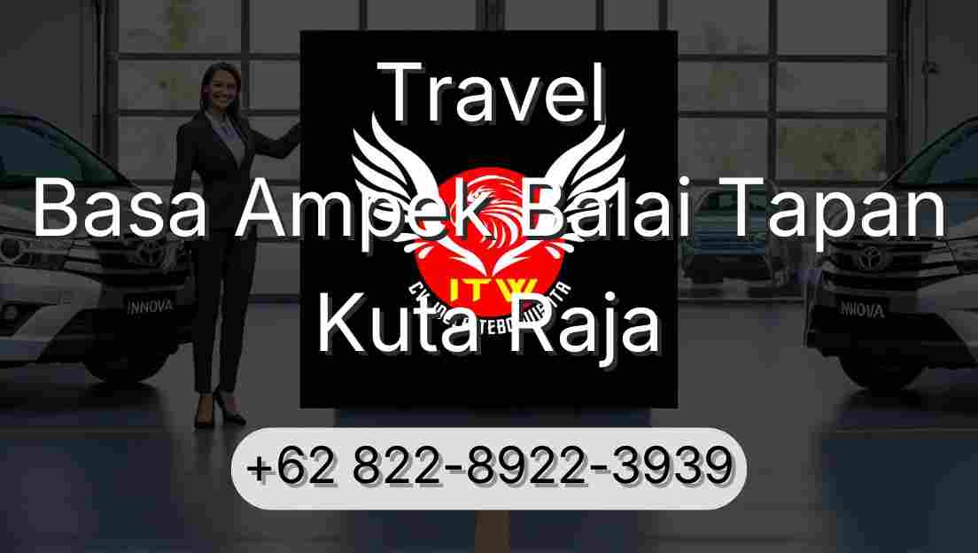 Travel Basa Ampek Balai Tapan Kuta Raja