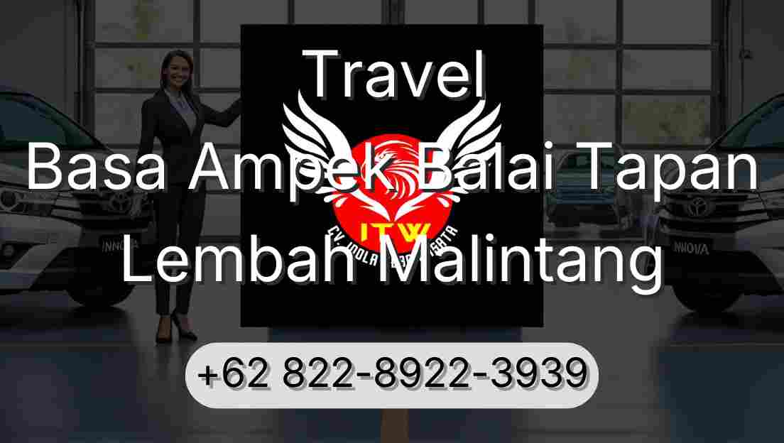 Travel Basa Ampek Balai Tapan Lembah Malintang