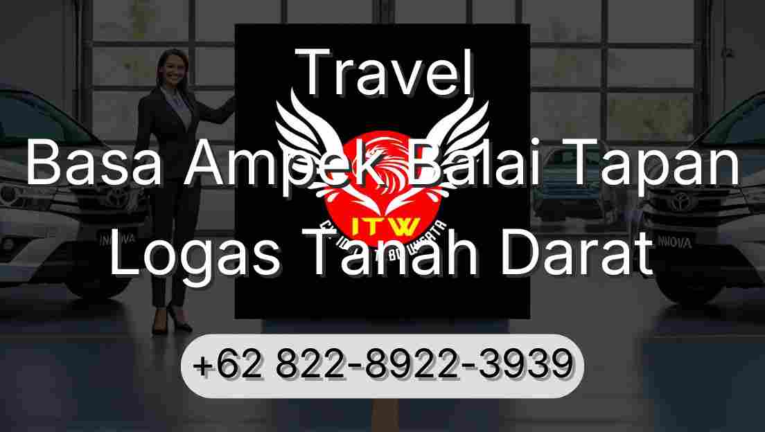 Travel Basa Ampek Balai Tapan Logas Tanah Darat