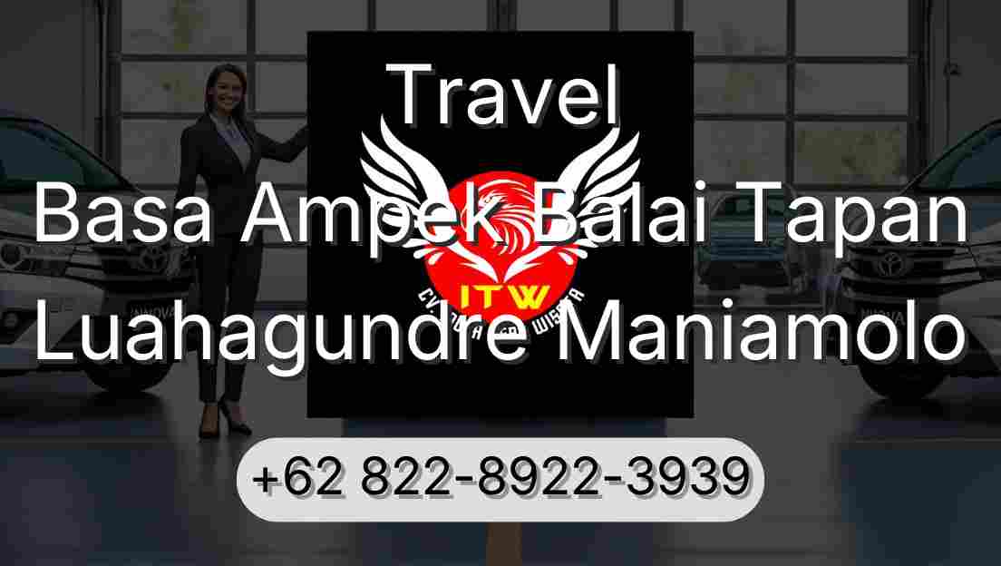 Travel Basa Ampek Balai Tapan Luahagundre Maniamolo