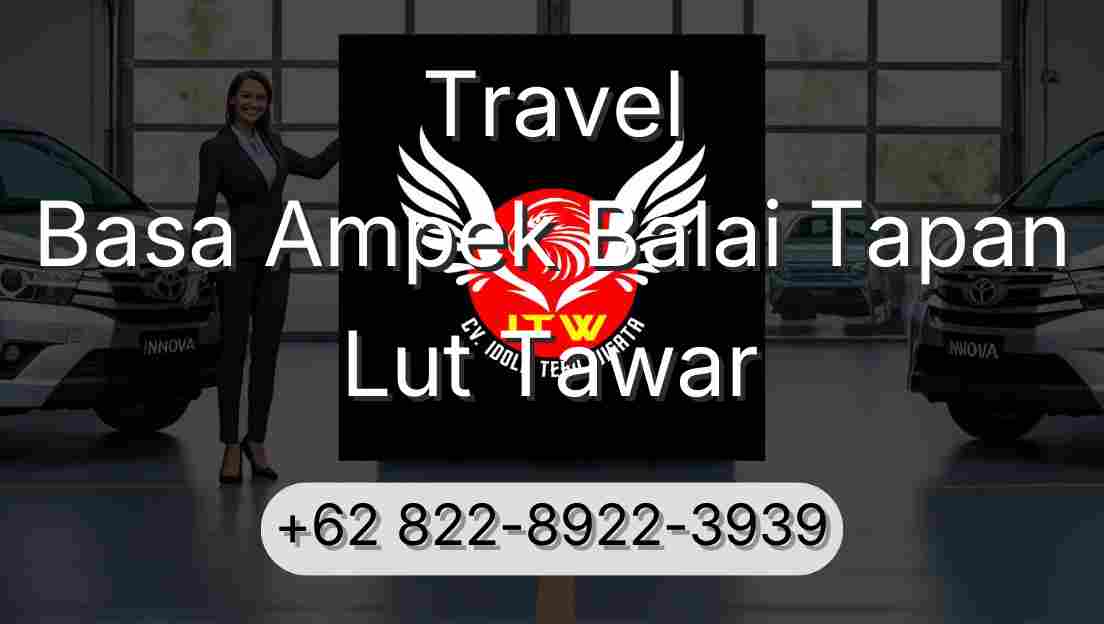 Travel Basa Ampek Balai Tapan Lut Tawar